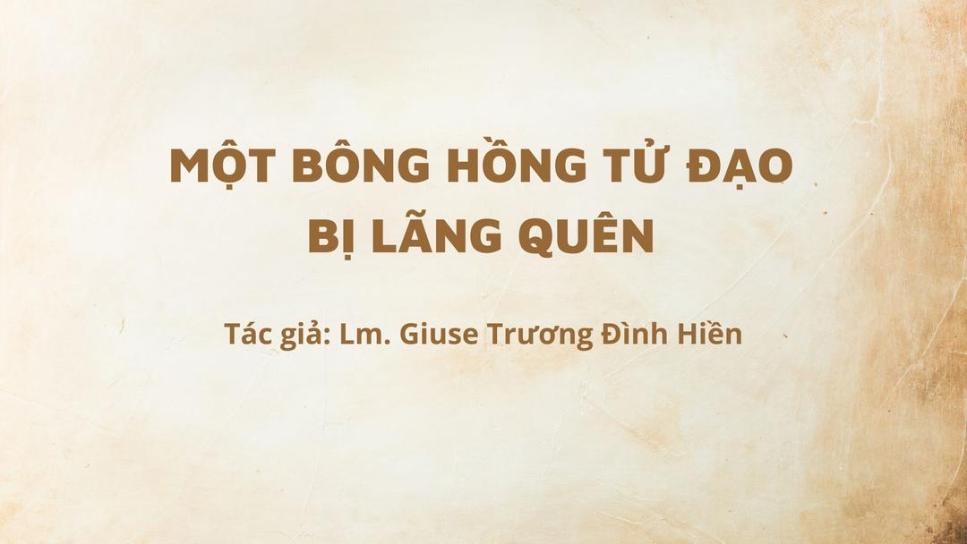 Một bông hồng tử đạo bị lãng quên