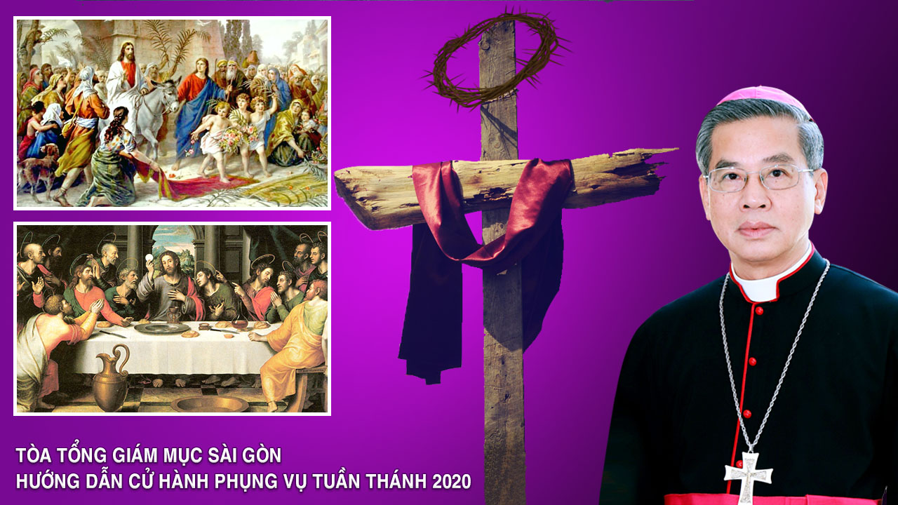 Tòa Tổng Giám mục Sài Gòn: Hướng dẫn cử hành phụng vụ Tuần Thánh 2020
