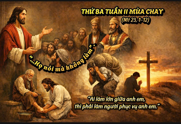 Thứ Ba tuần 2 Mùa Chay: Nói mà không làm…