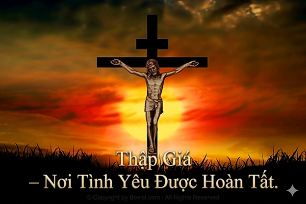 Thập Giá - nơi tình yêu được hoàn tất