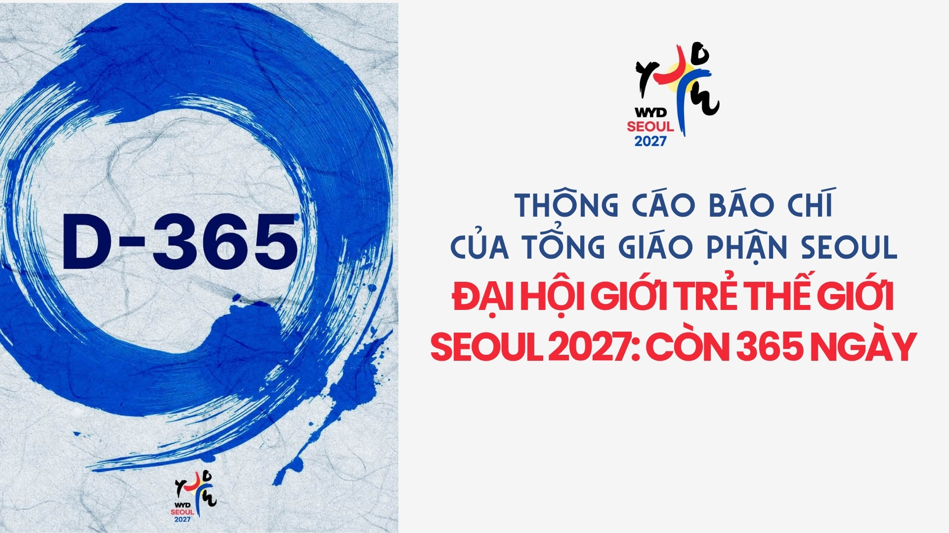 Thông Cáo Báo Chí của TGP Seoul - Đại hội Giới trẻ Thế giới Seoul 2027: Còn 365 ngày