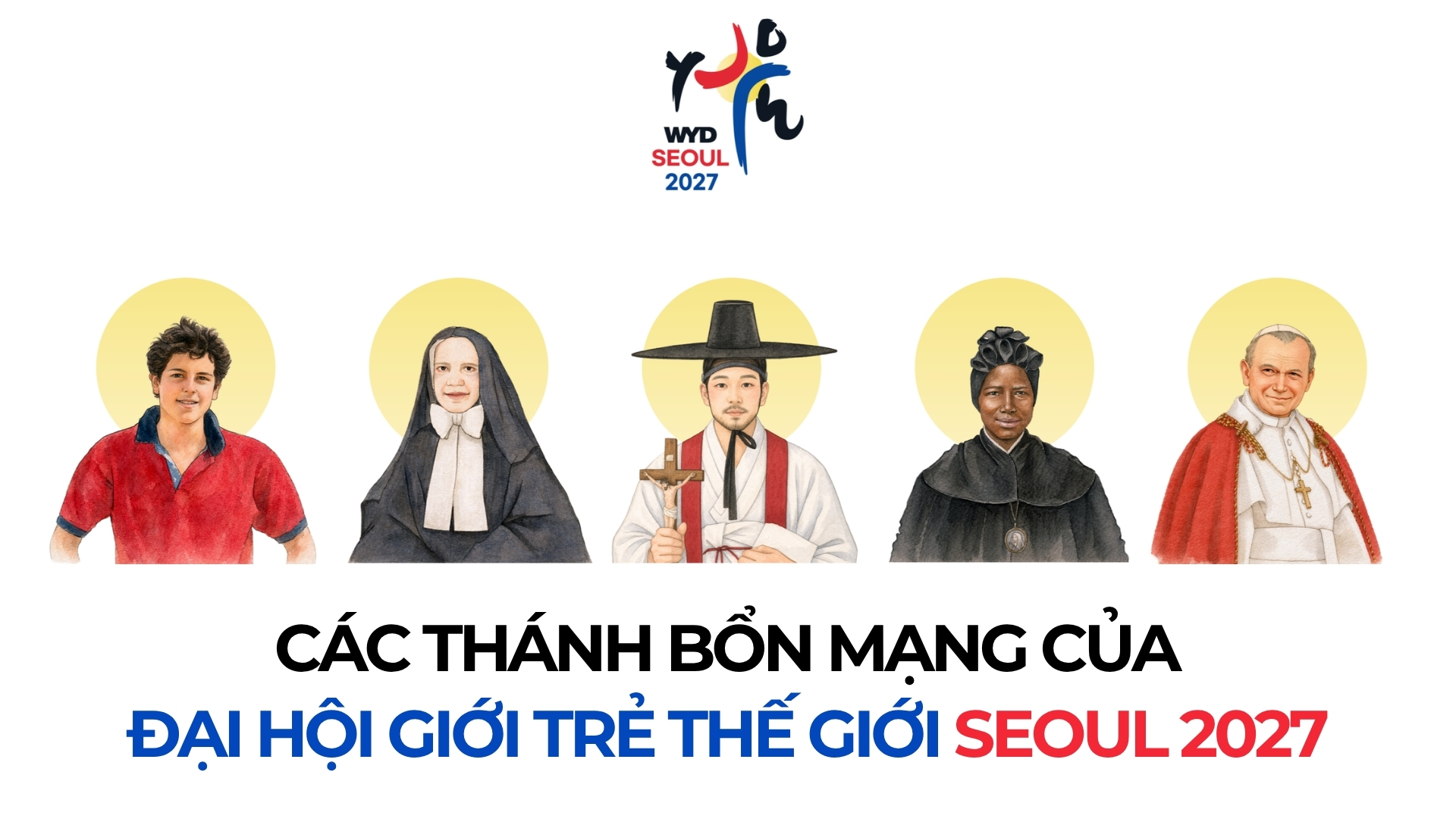 Các Thánh Bổn Mạng của WYD Seoul 2027