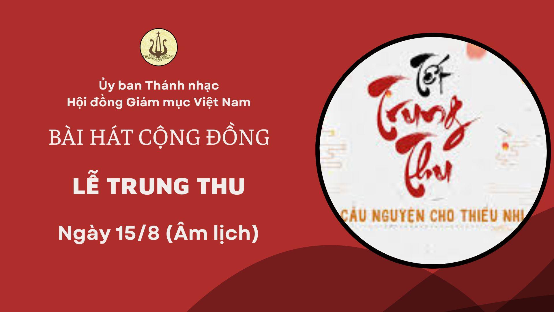 Bài hát cộng đồng lễ Trung thu 202