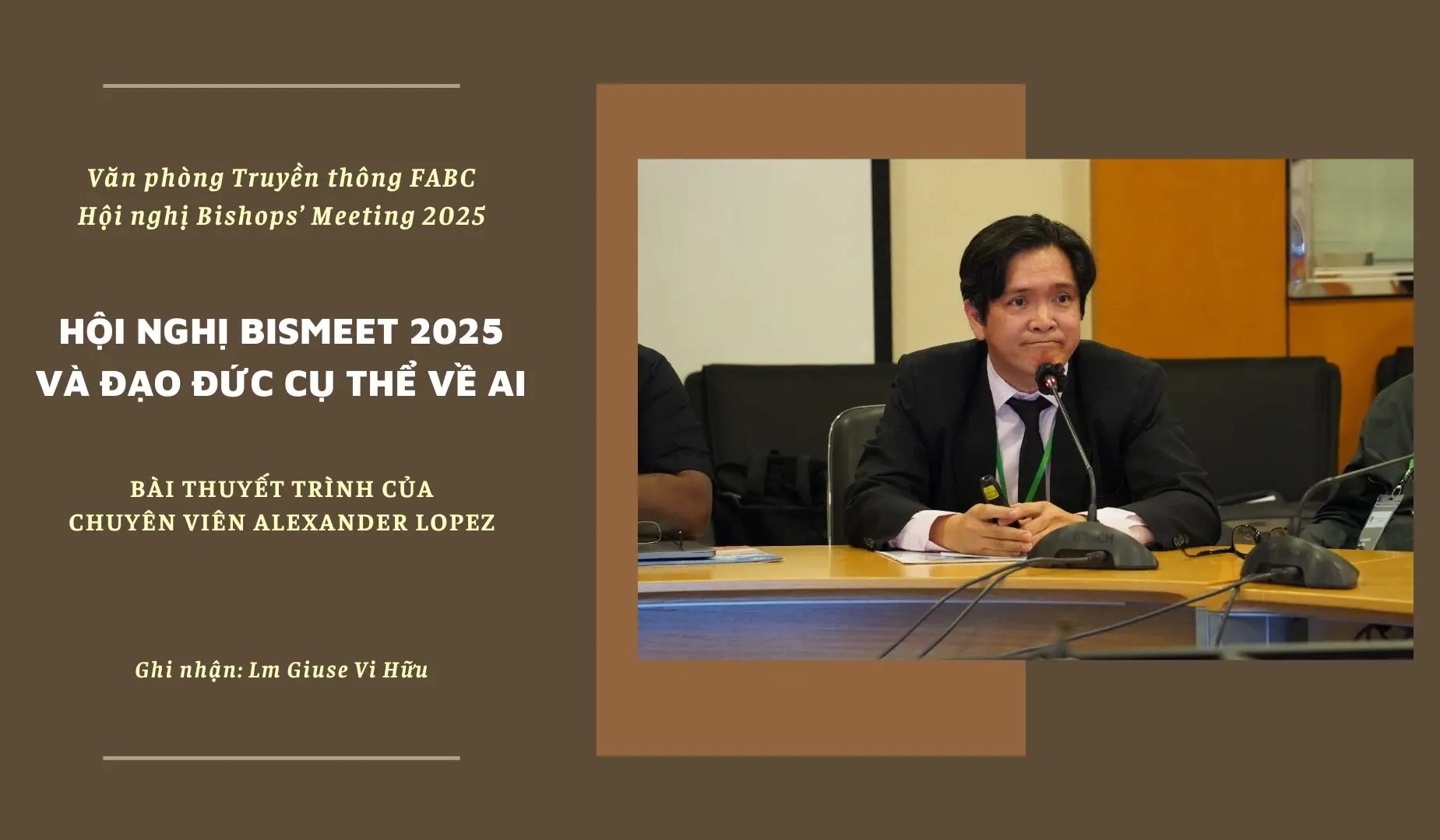 Hội nghị Bismeet 2025 và Đạo đức cụ thể về AI