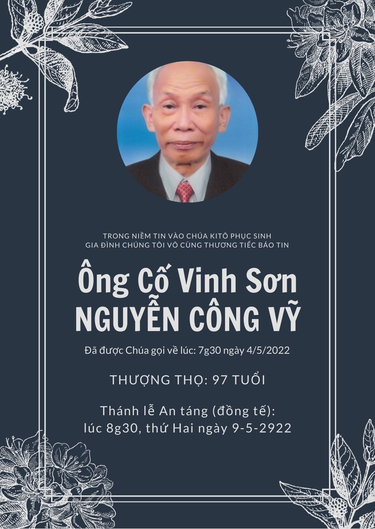 Cáo phó: thân phụ Lm. Vinh Sơn Nguyễn Minh Huấn - Chánh xứ Hoàng Mai - qua đời 4-5-2022; lễ An táng 9-5-2022