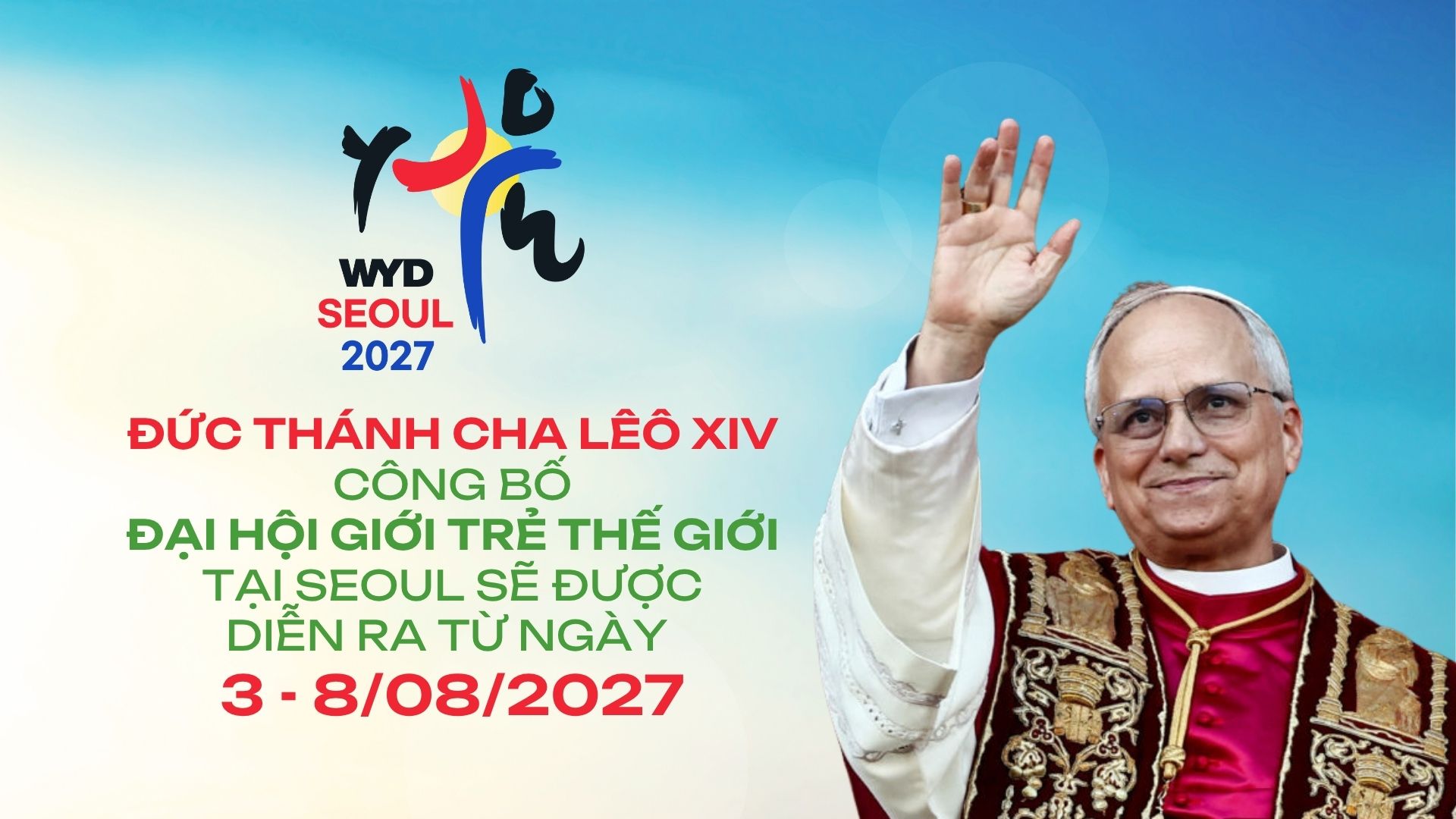 Đức Lêô XIV công bố về Ngày Giới trẻ Thế giới 2027 tại Hàn Quốc