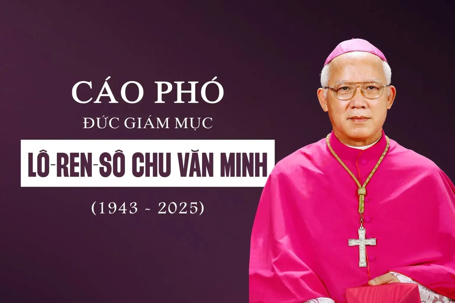 Cáo phó: Đức Cha Lô-ren-sô Chu Văn Minh qua đời