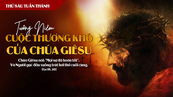 Thứ Sáu Tuần Thánh: một ngày im lặng, một tình yêu vĩnh cửu