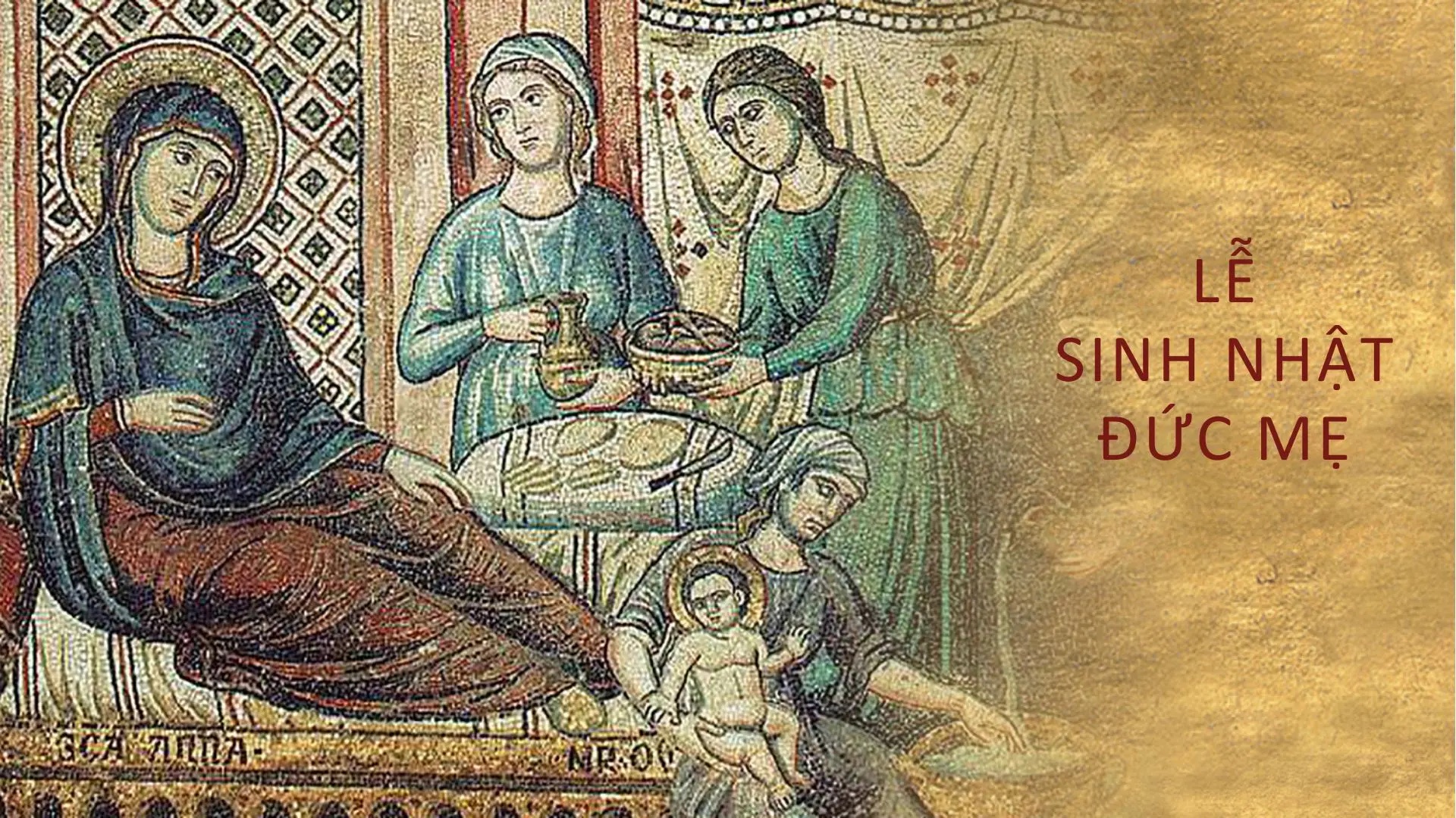 Ngày 08 tháng 9: Lễ Sinh nhật Đức Mẹ