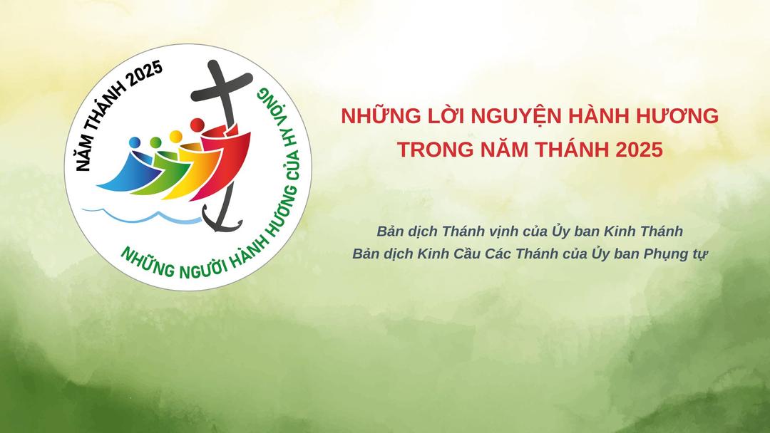 Những lời nguyện hành hương trong Năm Thánh 2025