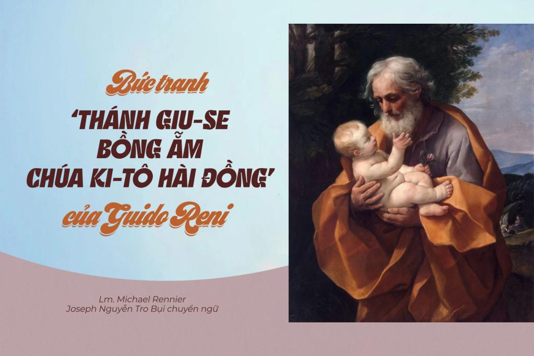 Bức tranh “Thánh Giuse bồng ẵm Chúa Kitô hài đồng” của Guido Reni