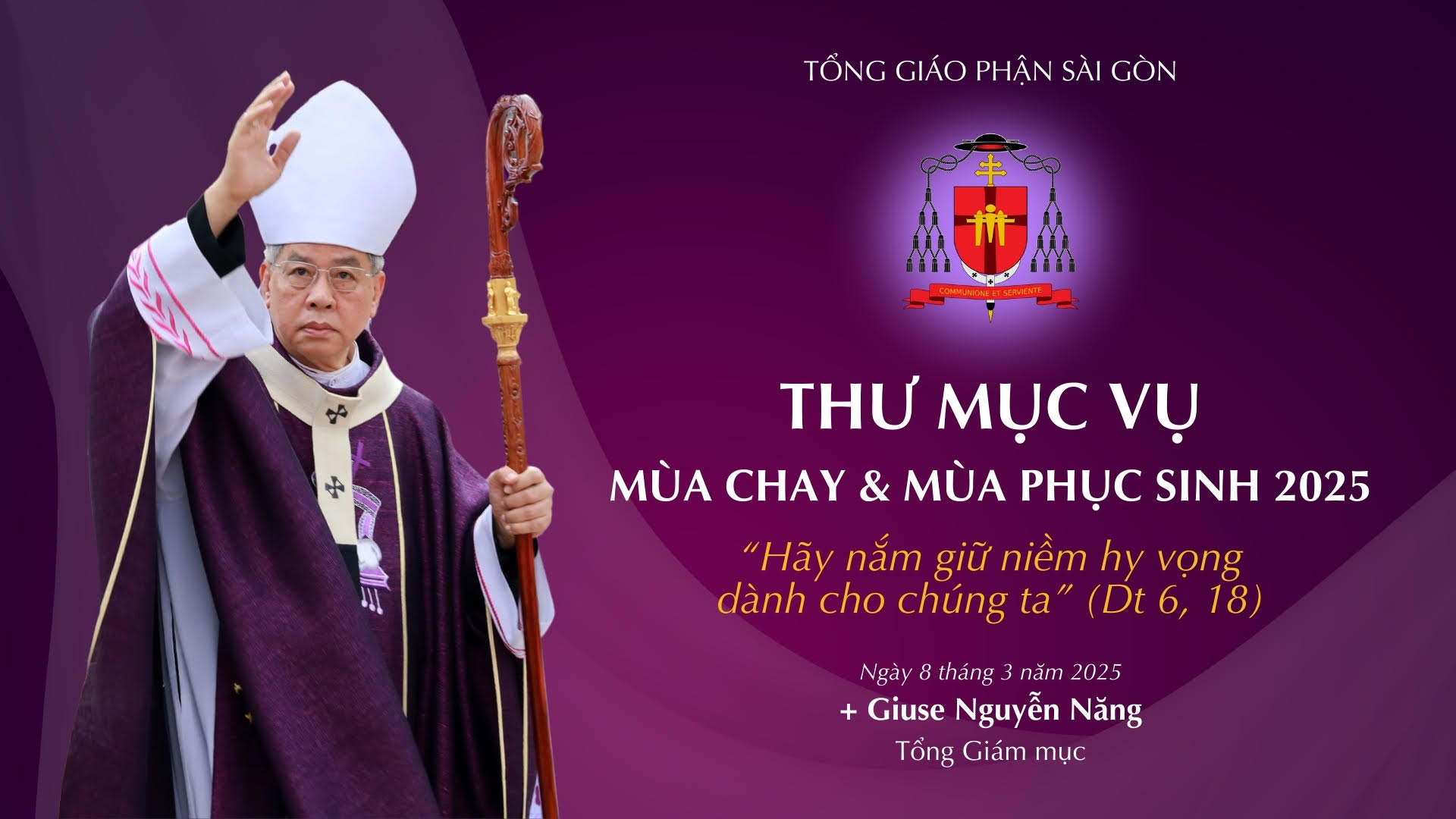 Thư Mục vụ Mùa Chay và Mùa Phục Sinh 2025