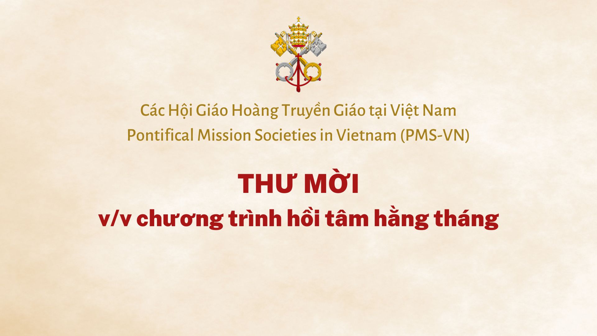 Các Hội Giáo Hoàng Truyền Giáo tại Việt Nam: Thư mời tham gia chương trình hồi tâm hằng tháng