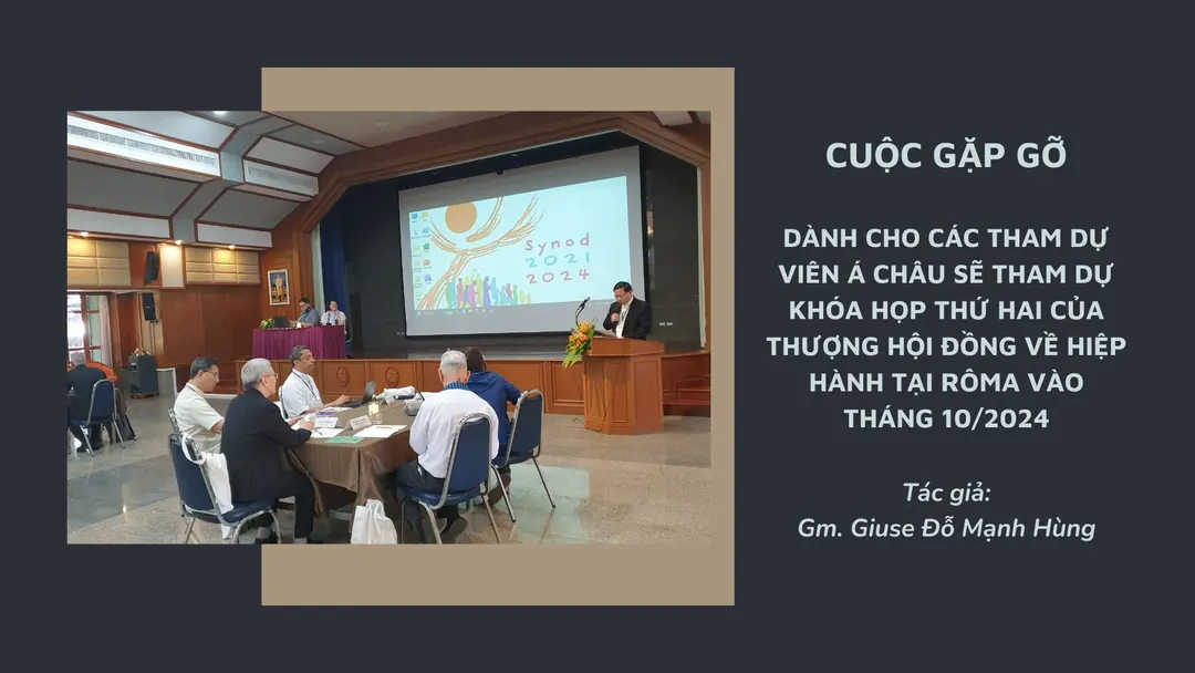 Cuộc gặp gỡ dành cho các tham dự viên Á Châu sẽ tham dự khóa họp thứ Hai của Thượng Hội đồng về Hiệp hành tại Rôma vào tháng 10/2024