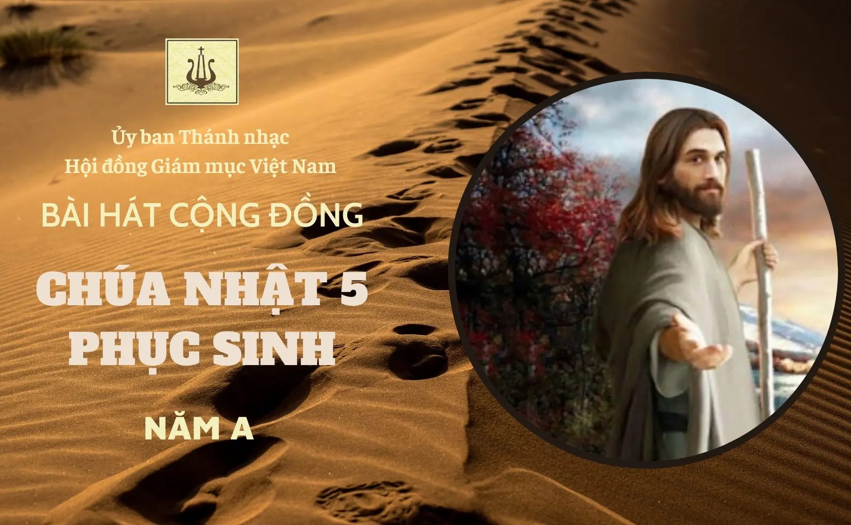 Bài hát cộng đồng Chúa nhật V Phục sinh năm A