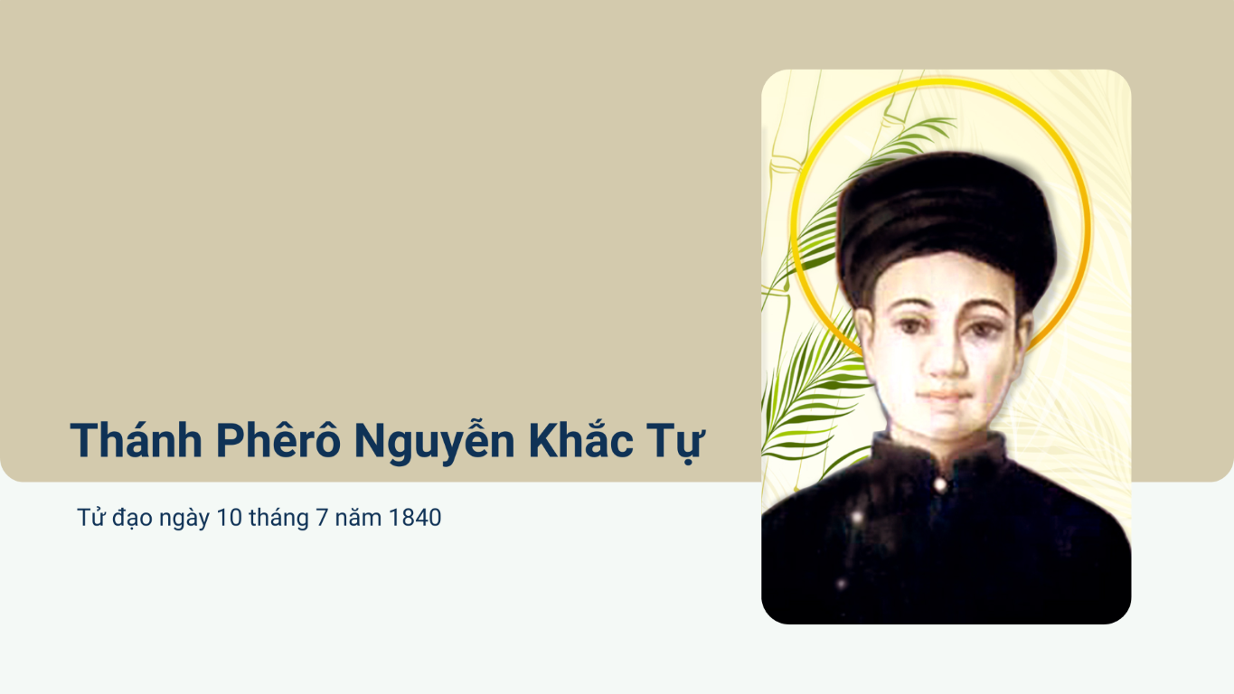Thánh Phêrô Nguyễn Khắc Tự, tử đạo ngày 10 tháng 7 năm 1840