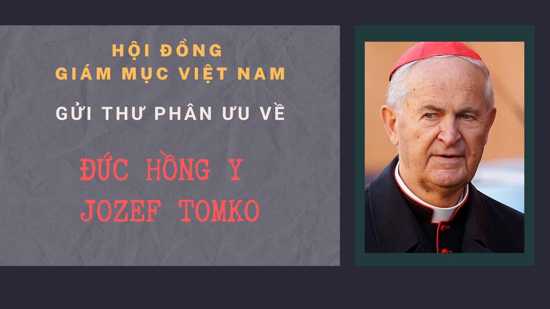 Hội đồng Giám mục Việt Nam gửi thư phân ưu về Đức Hồng y Jozef Tomko