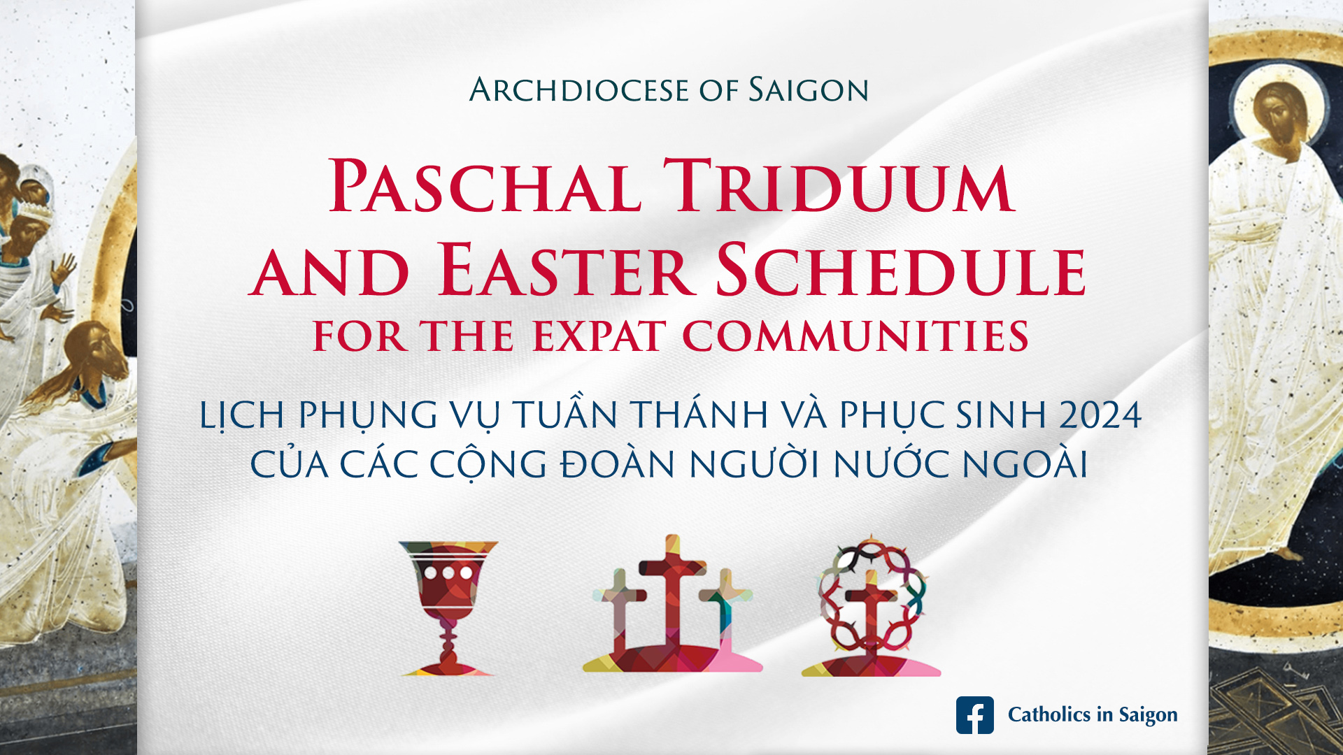 Lịch Phụng vụ Tuần Thánh và Phục sinh 2024 của các cộng đoàn nước ngoài | Paschal Triduum and Easter Schedule for the Expat Communities