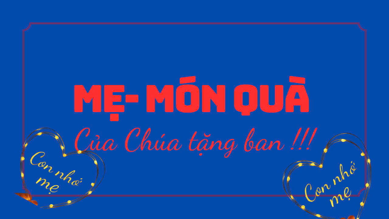 Mẹ - Món quà của Chúa ban