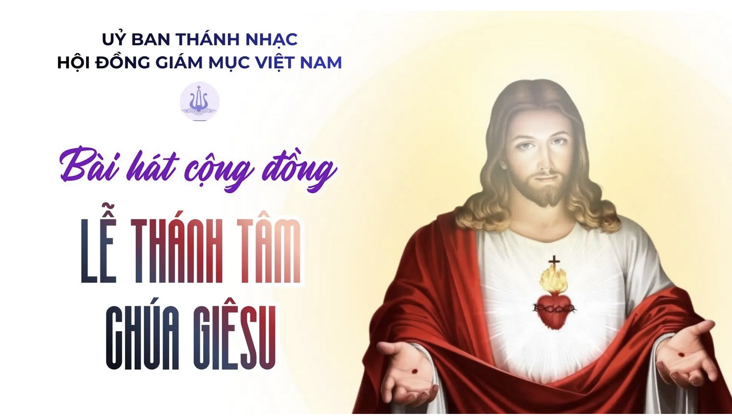 Bài hát cộng đồng lễ Thánh Tâm Chúa Giêsu năm A