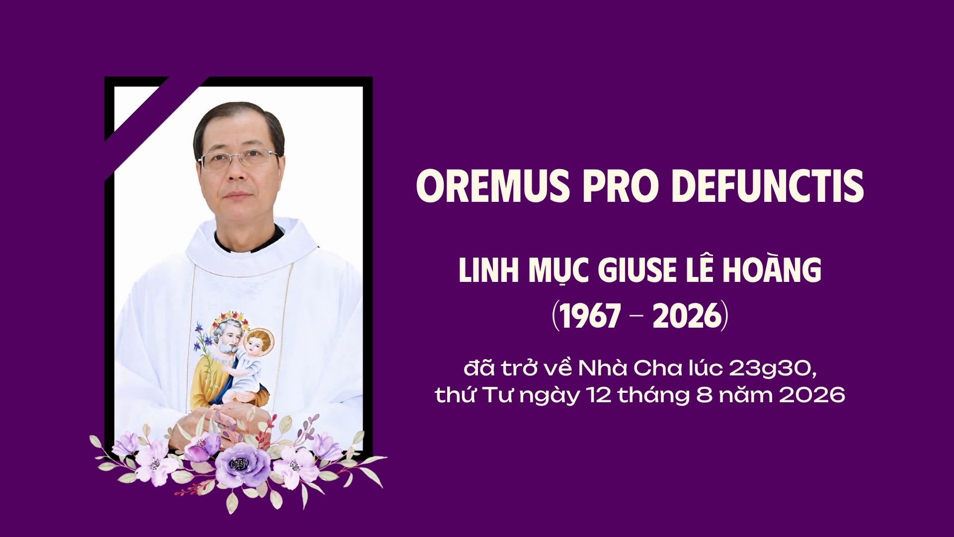 Cáo phó: Linh mục Giuse Lê Hoàng qua đời