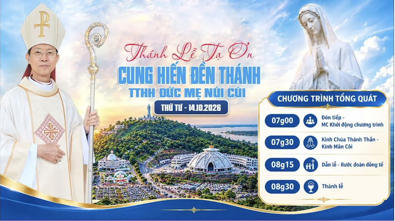 Thánh lễ Tạ ơn và cung hiến Đền thánh Trung tâm hành hương Đức Mẹ Núi Cúi lúc 08:30 ngày 14/10/2026