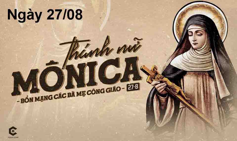 Ngày 27/08: Thánh nữ Monica