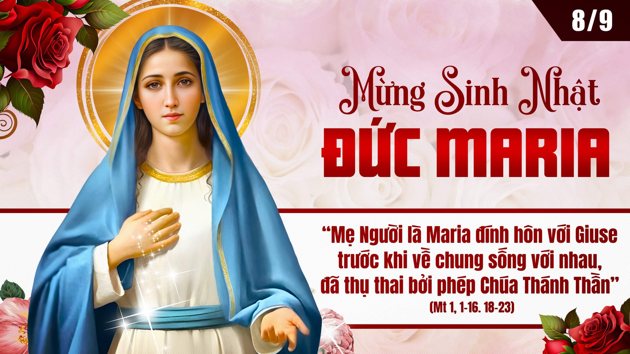 Ngày 08/09: Sinh Nhật Đức Trinh nữ Maria