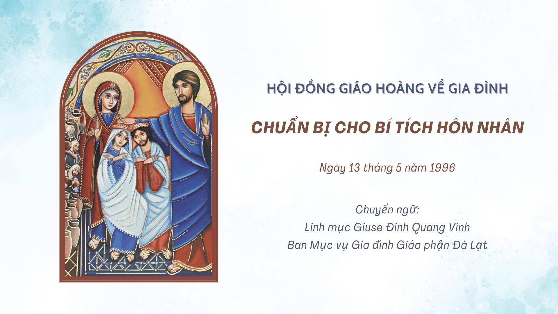 Tài liệu “Chuẩn bị cho Bí tích Hôn phối” của Hội đồng Giáo hoàng về Gia đình