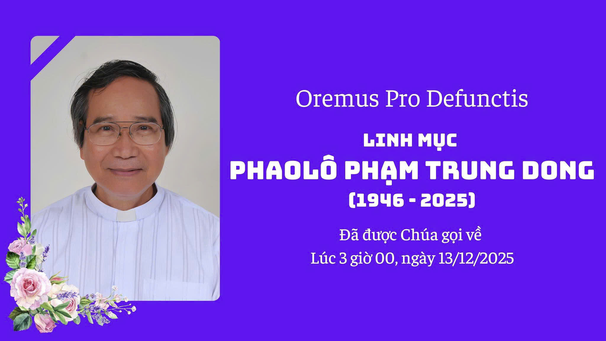Cáo phó: Linh mục Phaolô Phạm Trung Dong qua đời