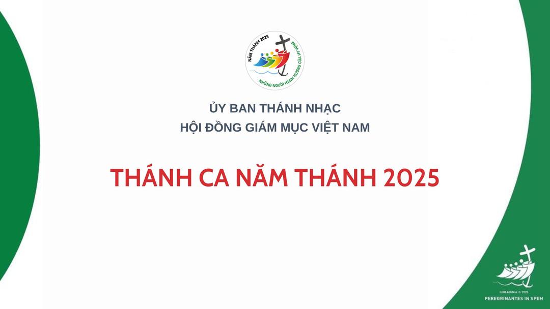 Thánh ca Năm Thánh 2025