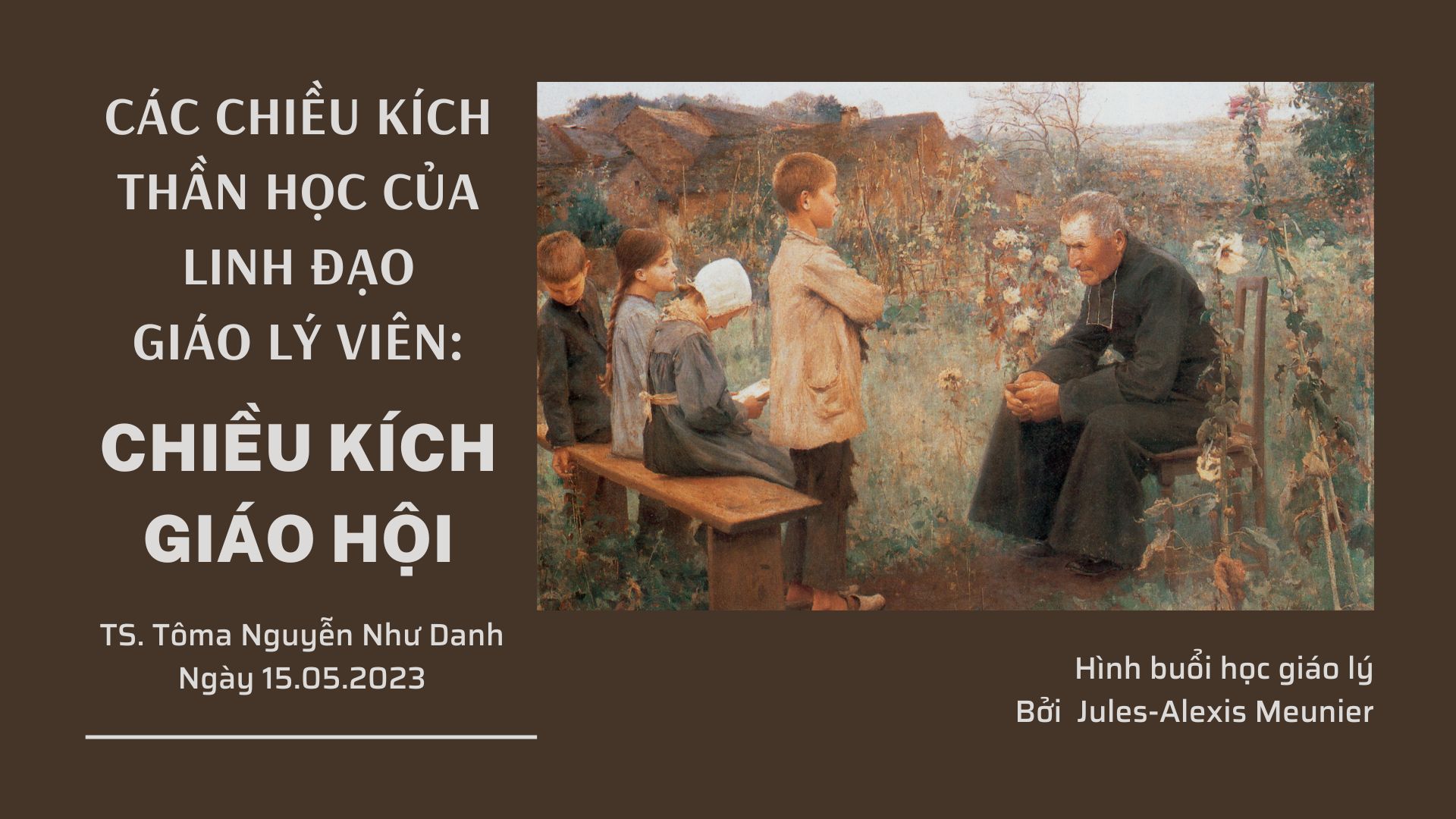 Các chiều kích thần học của linh đạo giáo lý viên: Chiều kích Giáo hội