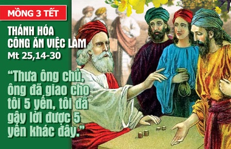 Hiệp sống Tin Mừng: Mồng Ba Tết - Thánh hóa công ăn việc làm