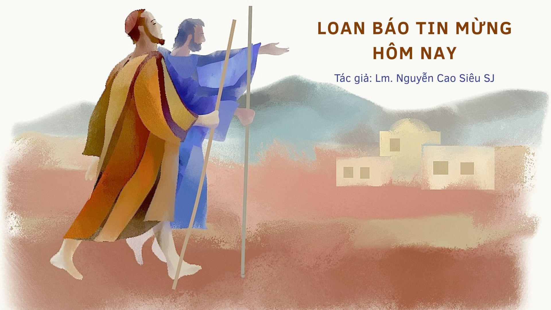 Loan báo Tin mừng hôm nay