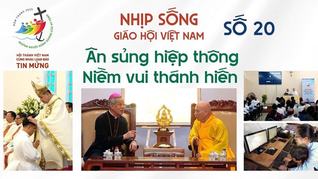 Nhịp sống Giáo hội Việt Nam số 20 (05/5 - 12/5/2025): Ân sủng Hiệp thông - Niềm vui Thánh hiến