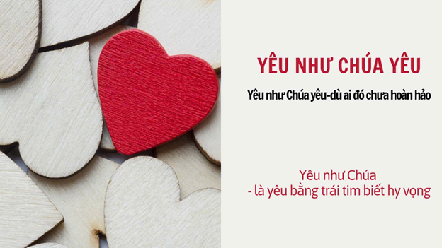 Yêu như Chúa yêu - Dù ai đó chưa hoàn hảo