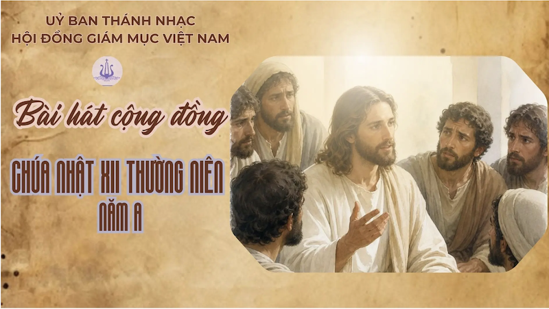 Bài hát cộng đồng lễ Chúa nhật XII Thường niên - năm A