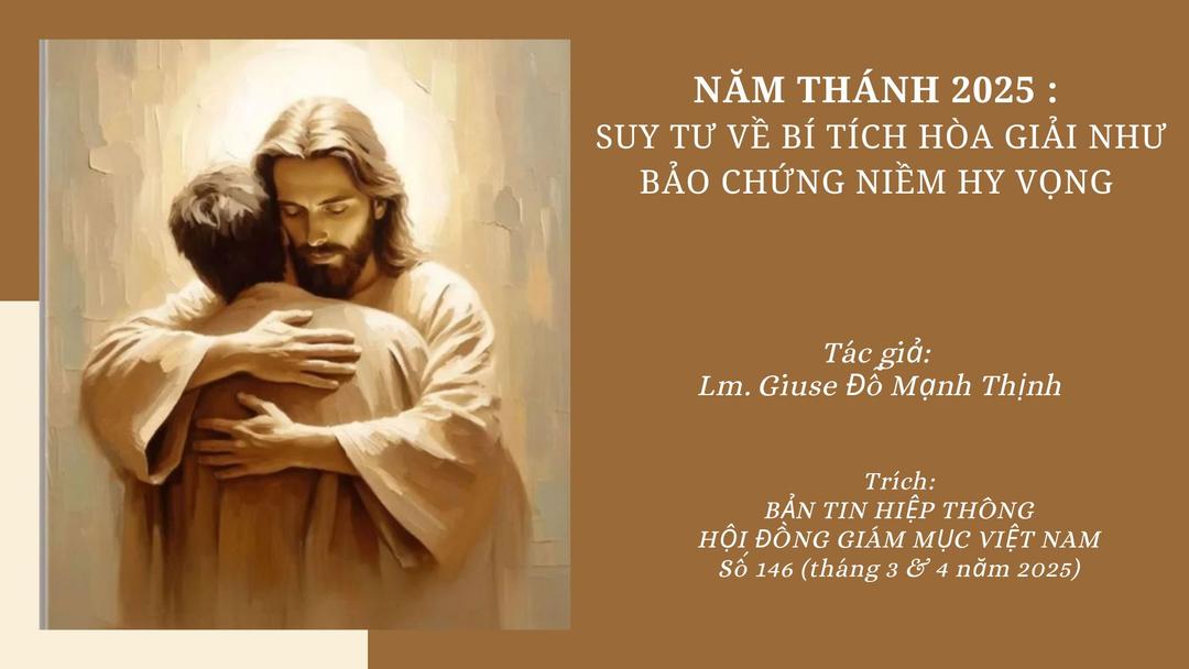 Năm thánh 2025: Suy tư về Bí tích Hòa giải như bảo chứng niềm hy vọng