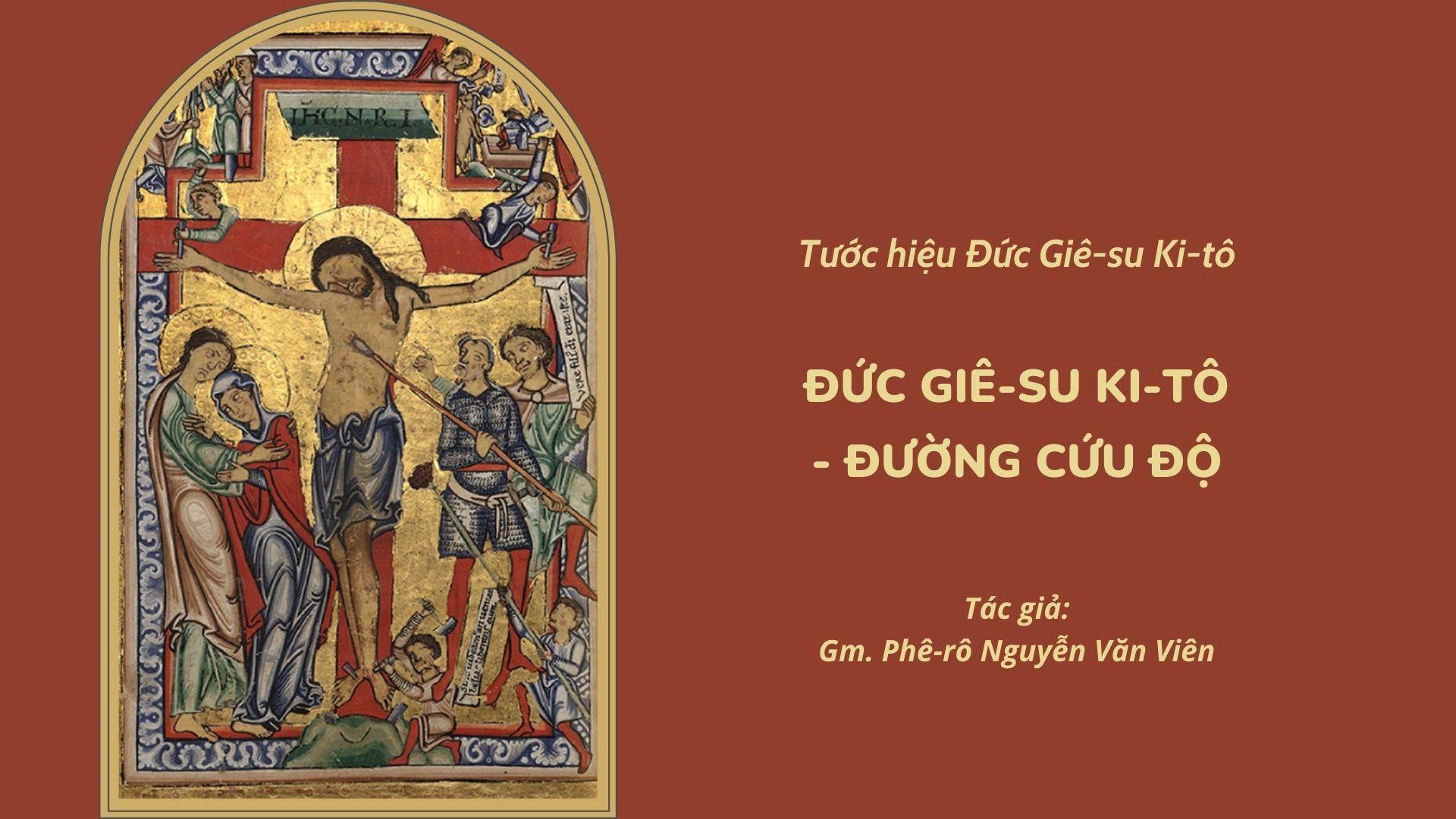 Đức Giê-su Ki-tô - Đường cứu độ