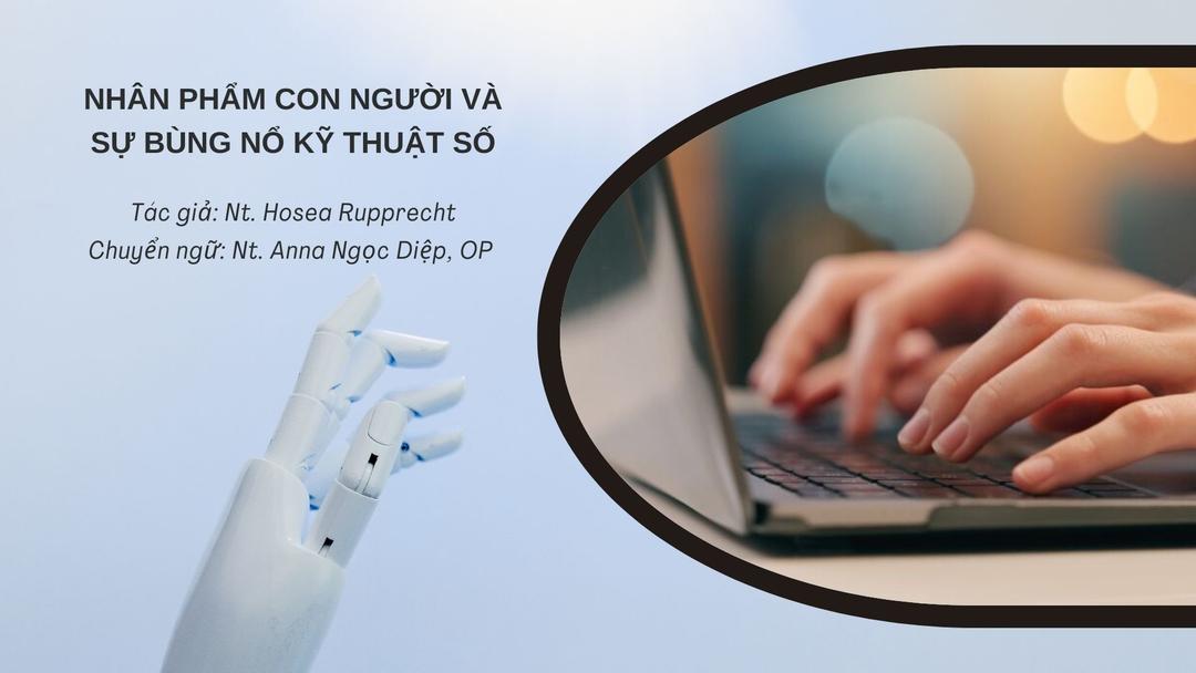 Nhân phẩm con người và sự bùng nổ kỹ thuật số