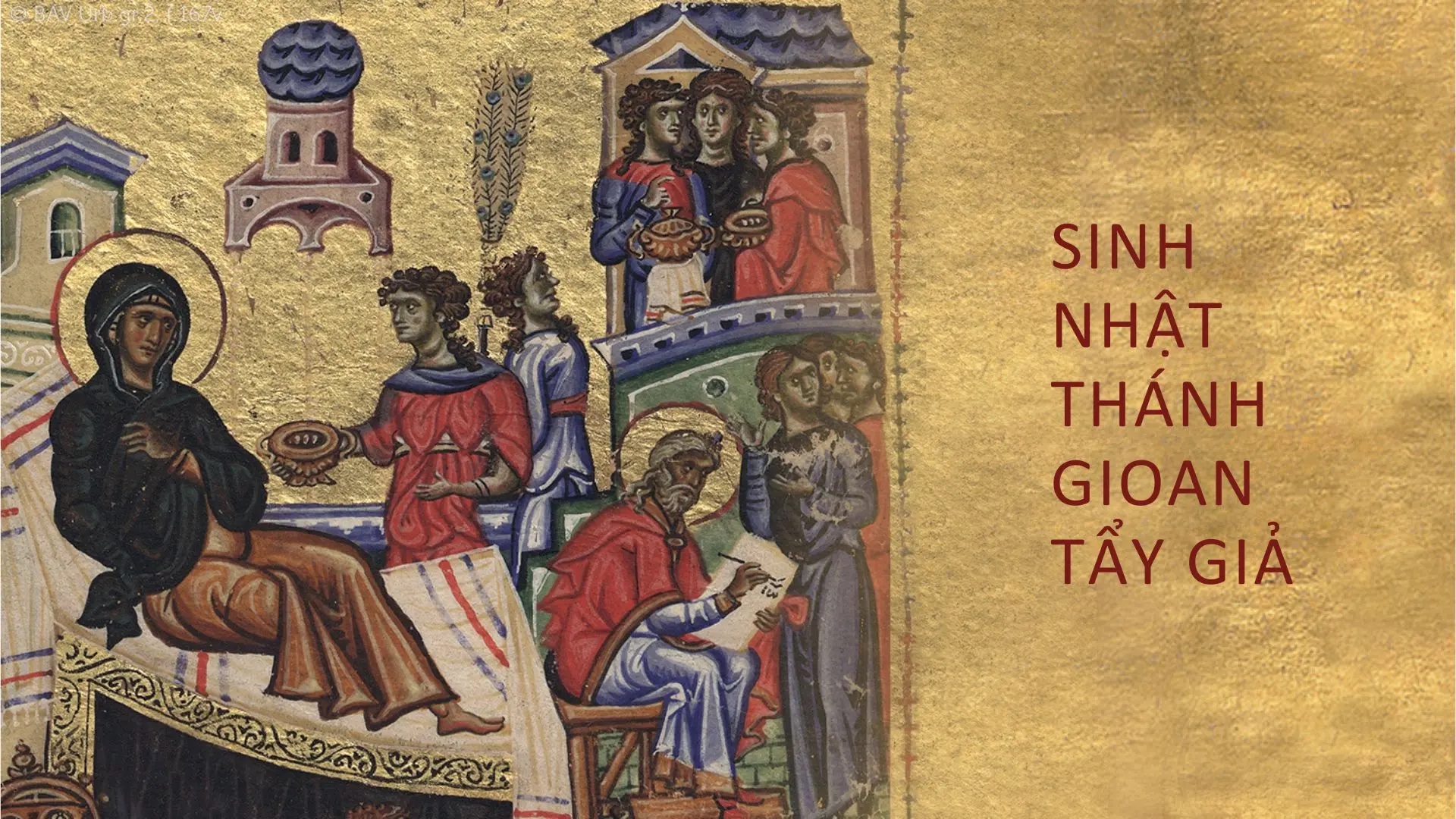 Ngày 24 tháng 6: Lễ Trọng Sinh nhật Thánh Gioan Tẩy Giả