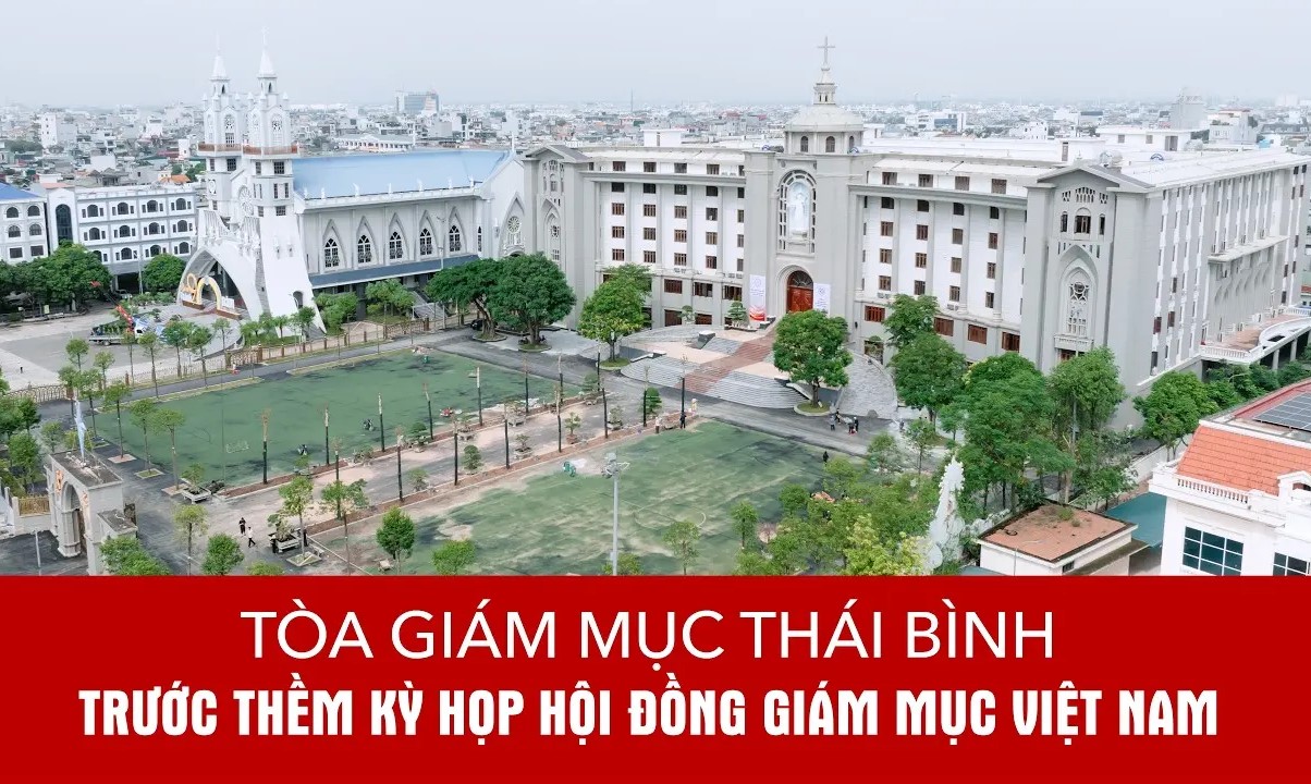 Giới thiệu Tòa Giám mục Thái Bình trước thềm Hội nghị thường niên kỳ II/2026 của Hội đồng Giám mục Việt Nam