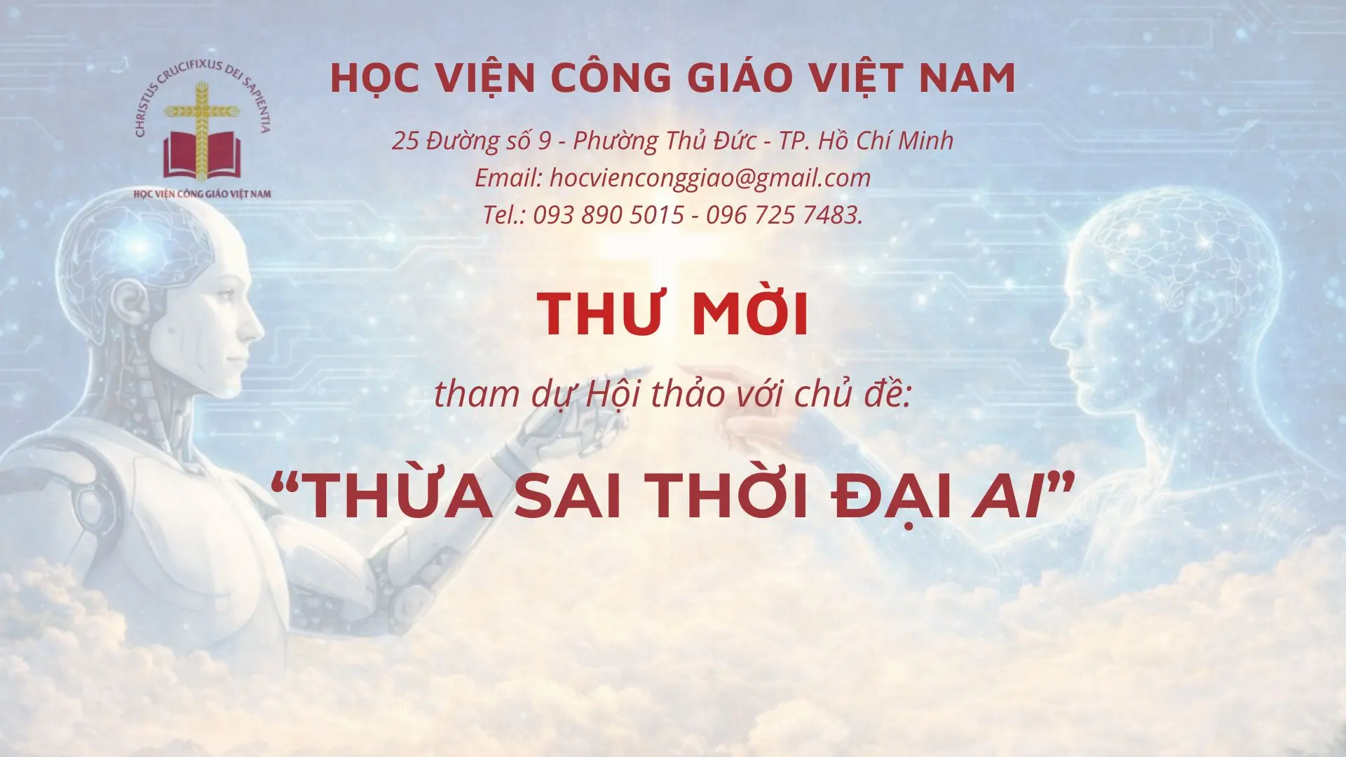 Học viện Công giáo Việt Nam - Thư mời tham dự hội thảo với chủ đề: “Thừa sai thời đại AI”