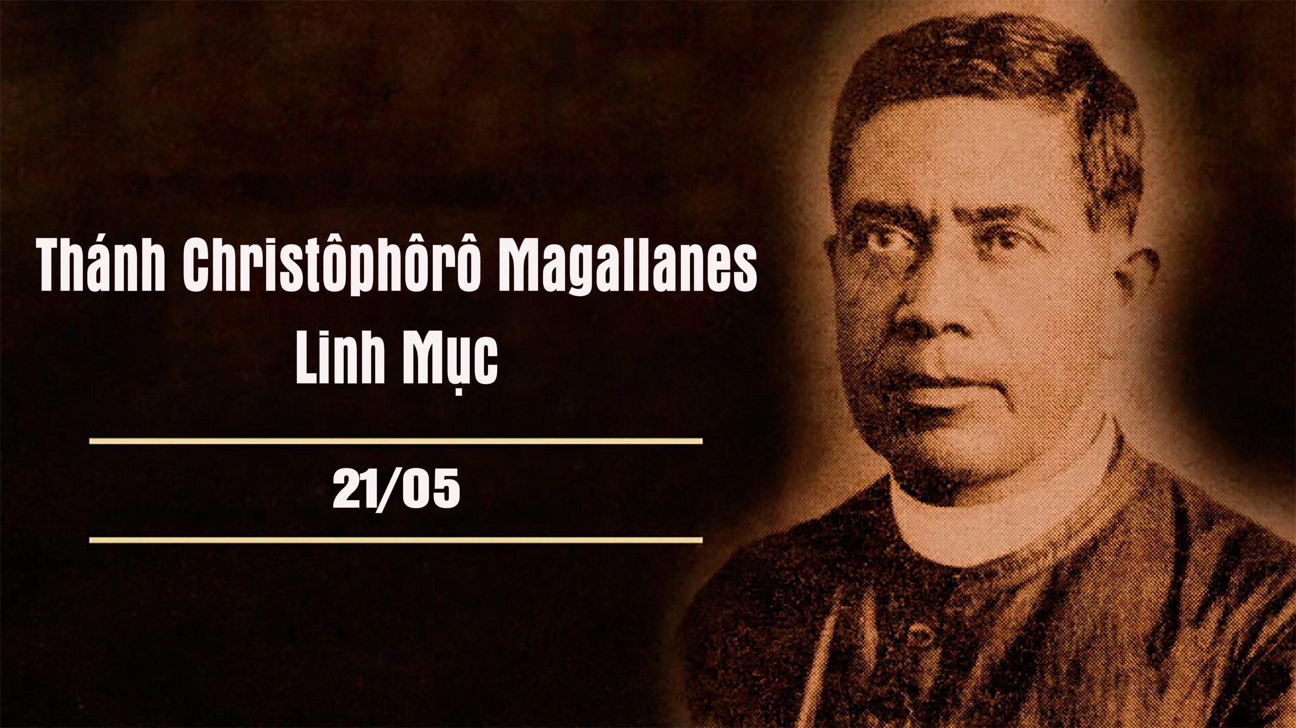 Ngày 21/05: Thánh Christopher De Magallanes và các bạn tử đạo