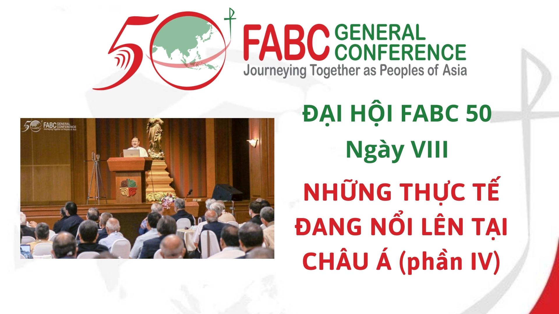 Đại hội FABC 50 - ngày VIII - Những thực tế đang nổi lên tại châu Á (phần 4)