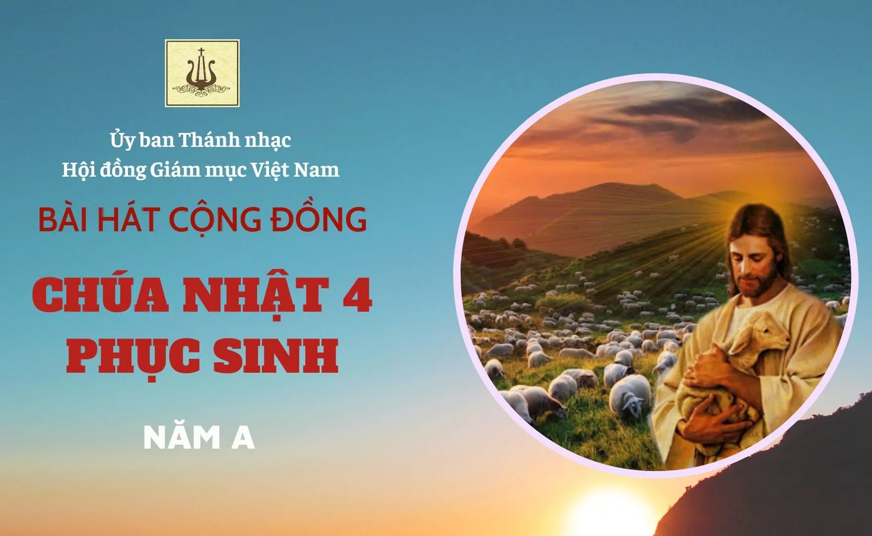Bài hát cộng đồng Chúa nhật IV Phục sinh năm A