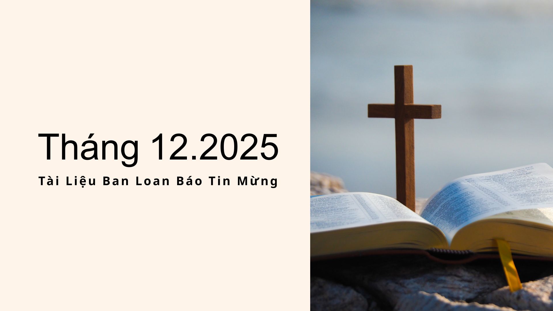 Tài Liệu Ban Loan Báo Tin Mừng Tháng 12.2025