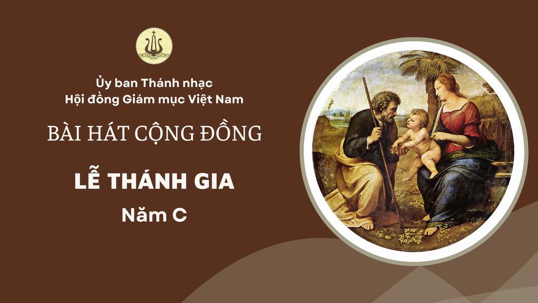 Bài hát cộng đồng lễ Thánh gia năm C