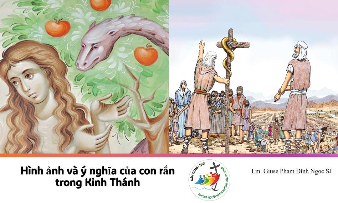 Hình ảnh và ý nghĩa của con rắn trong Kinh Thánh