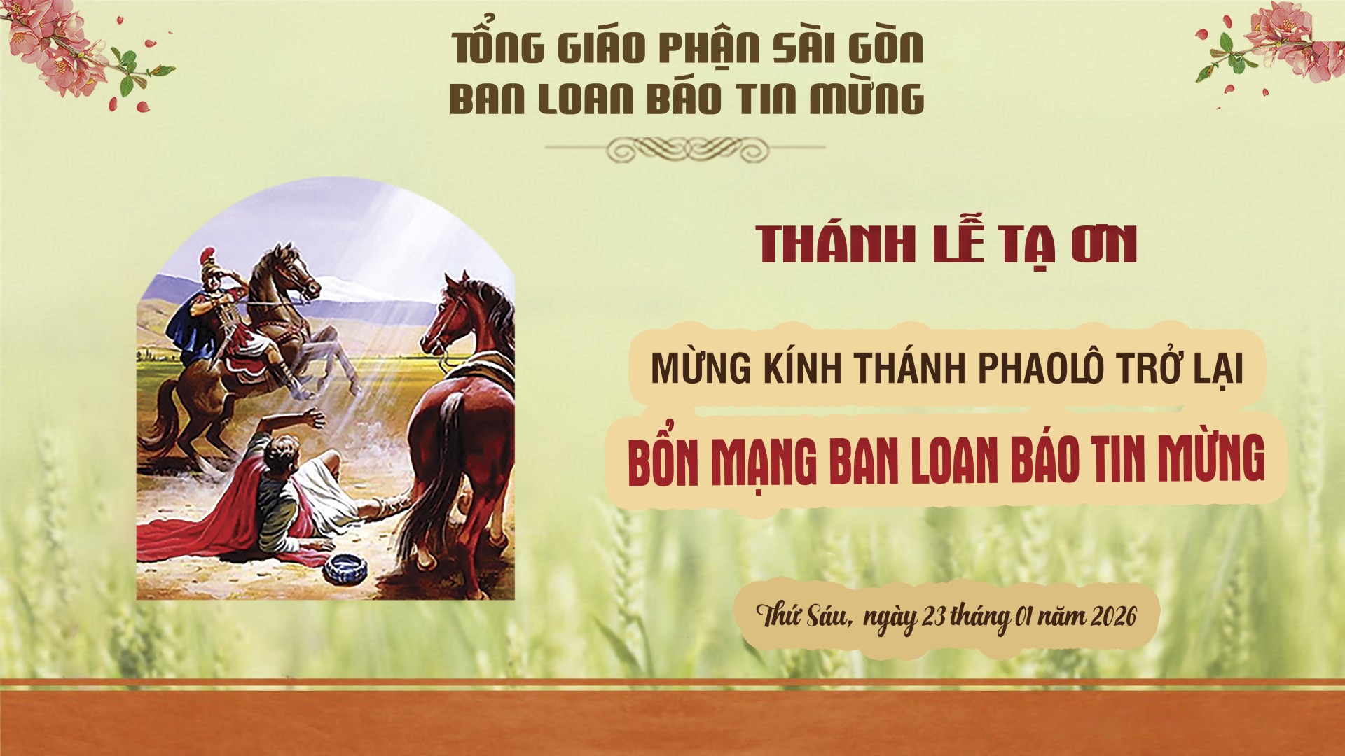 Thánh lễ mừng kính Thánh Phaolô trở lại - Bổn mạng Ban Loan Báo Tin Mừng
